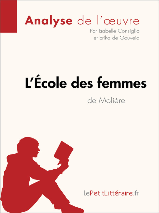 Title details for L'École des femmes de Molière (Analyse de l'oeuvre) by lePetitLitteraire - Available